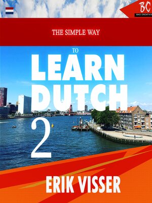 cover image of The Simple Way to Learn Dutch 2